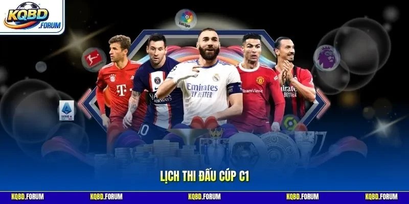 Lịch thi đấu Cúp C1
