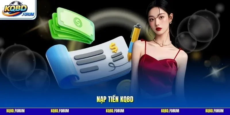 Nạp tiền KQBD